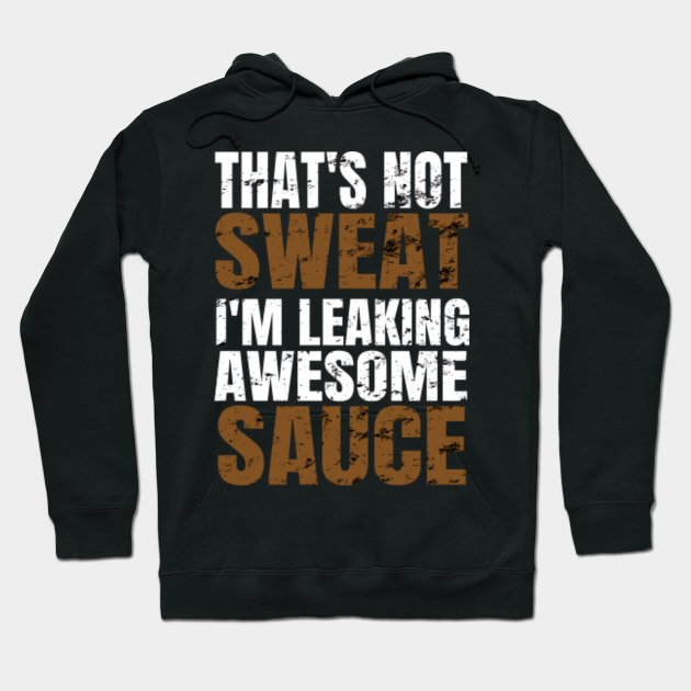 not sweating